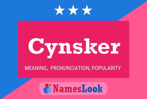 Cynsker Name Poster