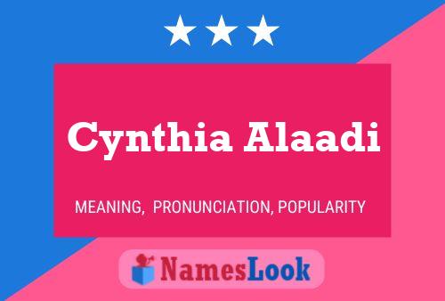 Cynthia Alaadi Name Poster