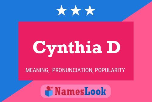 Cynthia D Name Poster