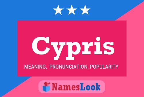 Cypris Name Poster