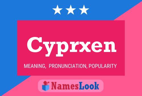 Cyprxen Name Poster