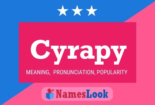 Cyrapy Name Poster