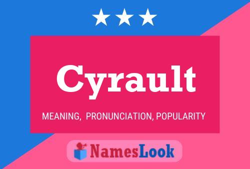 Cyrault Name Poster