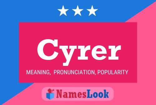 Cyrer Name Poster