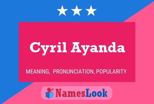 Cyril Ayanda Name Poster