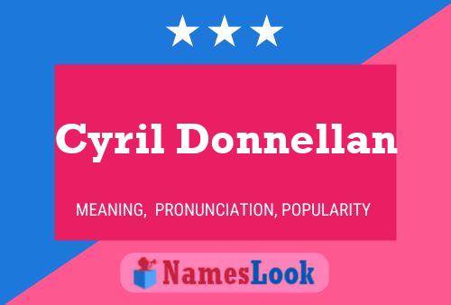 Cyril Donnellan Name Poster