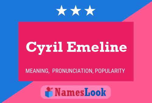 Cyril Emeline Name Poster