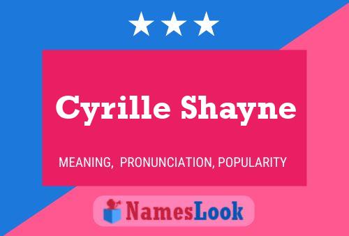 Cyrille Shayne Name Poster