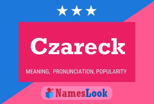 Czareck Name Poster