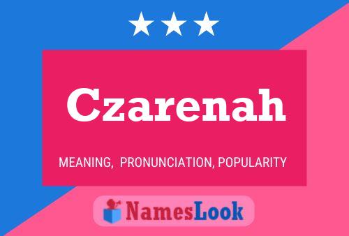 Czarenah Name Poster