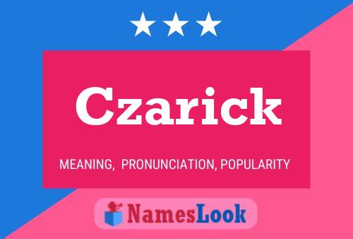 Czarick Name Poster