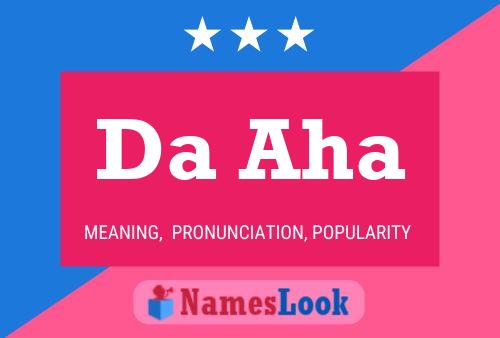 Da Aha Name Poster