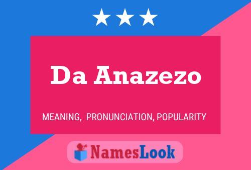 Da Anazezo Name Poster