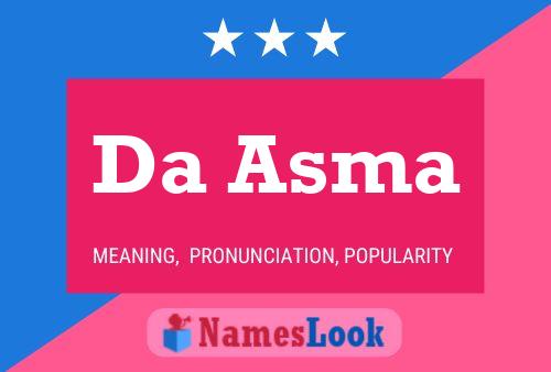 Da Asma Name Poster