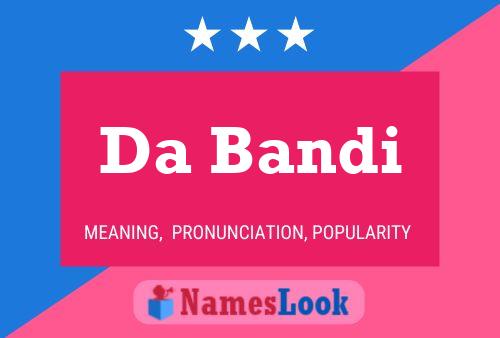 Da Bandi Name Poster