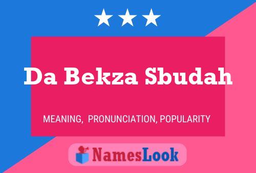 Da Bekza Sbudah Name Poster