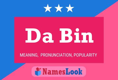 Da Bin Name Poster