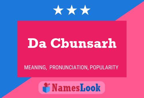 Da Cbunsarh Name Poster