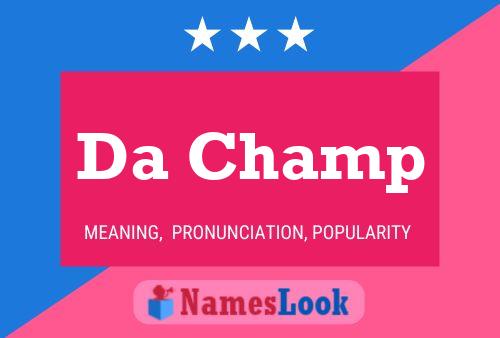 Da Champ Name Poster