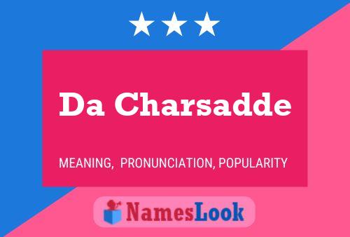 Da Charsadde Name Poster