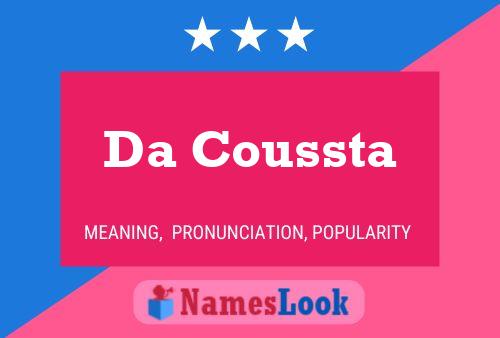 Da Coussta Name Poster