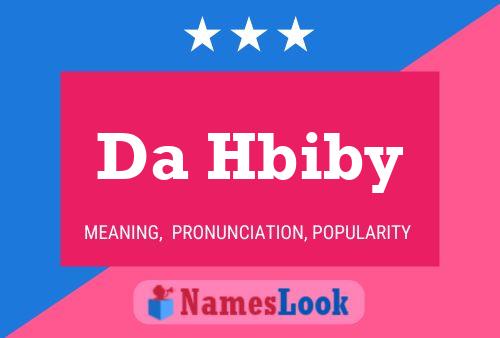 Da Hbiby Name Poster