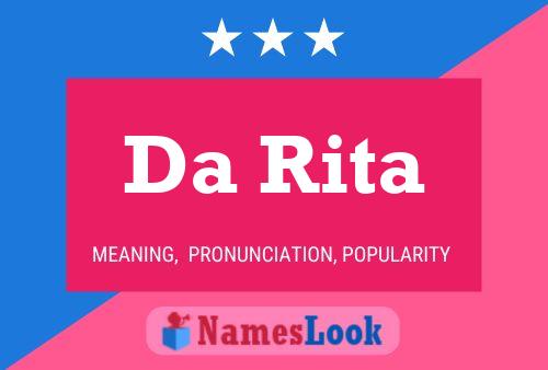 Da Rita Name Poster