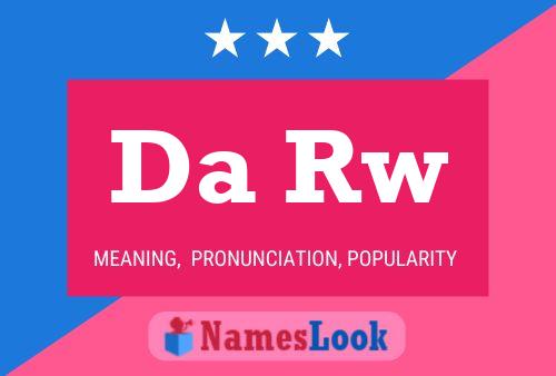 Da Rw Name Poster