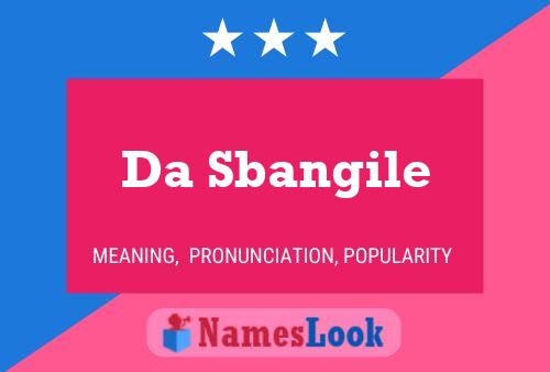 Da Sbangile Name Poster