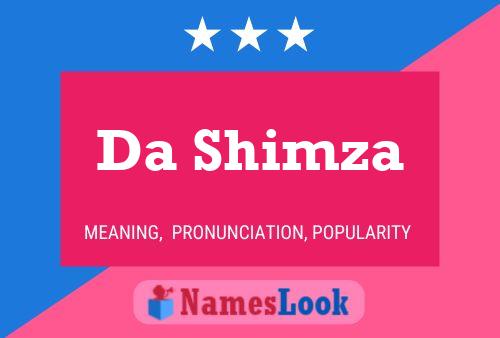 Da Shimza Name Poster