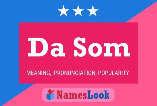 Da Som Name Poster