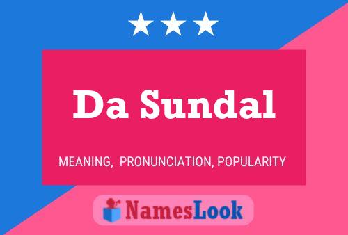 Da Sundal Name Poster