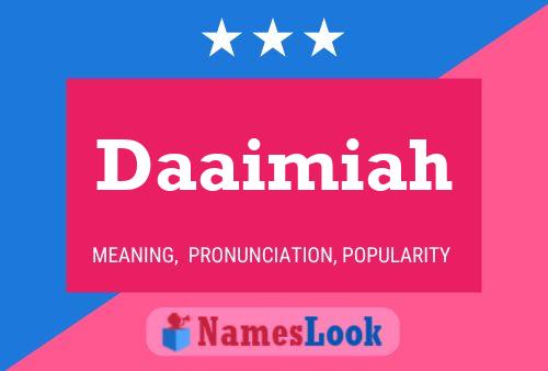 Daaimiah Name Poster