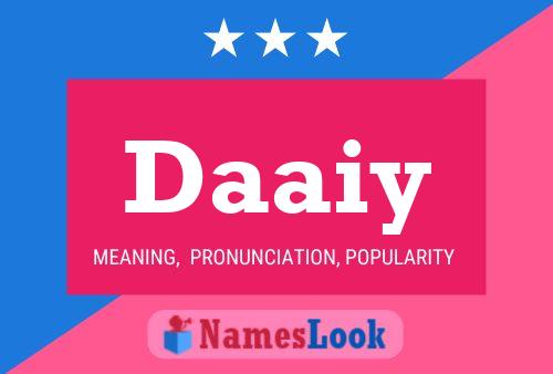 Daaiy Name Poster