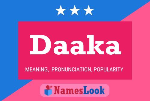 Daaka Name Poster