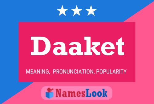 Daaket Name Poster