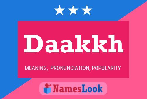 Daakkh Name Poster