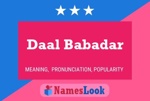 Daal Babadar Name Poster