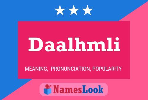 Daalhmli Name Poster