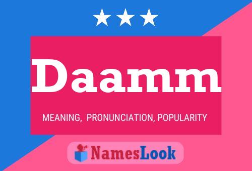 Daamm Name Poster