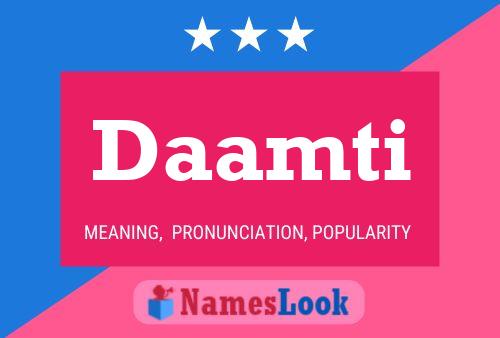 Daamti Name Poster