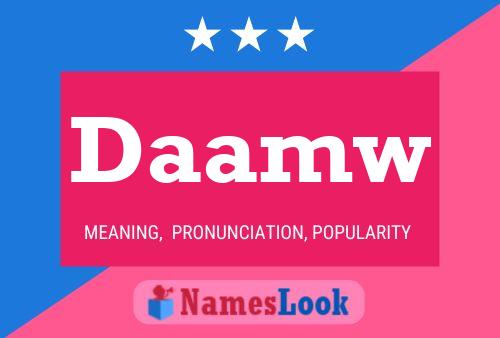 Daamw Name Poster