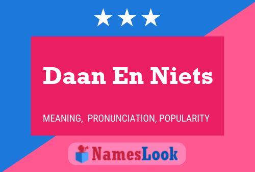 Daan En Niets Name Poster