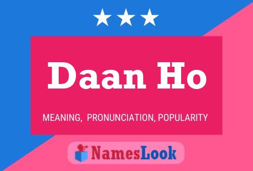 Daan Ho Name Poster