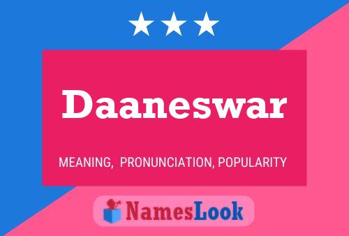 Daaneswar Name Poster