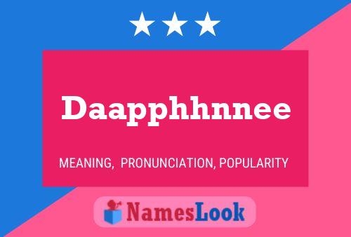 Daapphhnnee Name Poster