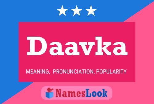 Daavka Name Poster