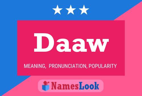 Daaw Name Poster