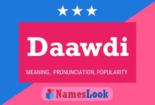 Daawdi Name Poster