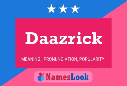 Daazrick Name Poster